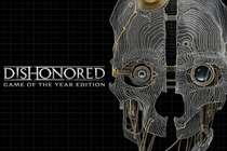 Весь Дануолл в одном флаконе. Обзор Dishonored: Game of the Year Edition